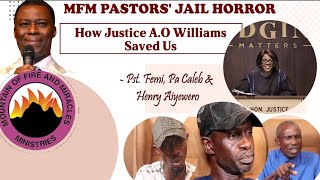 MFM PASTORS JAIL HORROR How We Got Justice After 9 YearsPst Femi Pa Caleb amp Henry Aiyewero [upl. by Hedve]