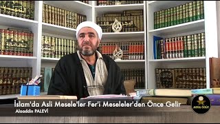 İslamda Asli Meseleler  Alaeddin Palevi Hoca [upl. by Wilona]