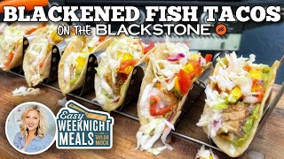 Easy Weeknight Meal Blackened Fish Tacos  Blackstone Griddles [upl. by Annohsal]