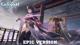 Genshin Impact Child of Eternity Raiden Shogun Theme x Scaramouche Theme  EPIC VERSION [upl. by Jb]