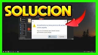 ✅ACTUALMENTE NO TIENE PERMISO DE ACCESO A ESTA CARPETA WINDOWS 10 [upl. by Oicnevuj]