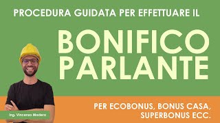 Come effettuare un pagamento per bonus ristrutturazione ecobonus ecc Causale bonifico parlante [upl. by Lydnek]