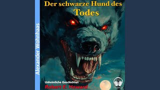 Kapitel 09  Der schwarze Hund des Todes [upl. by Pol]