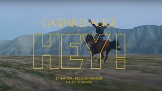 Gaspard Augé  Hey  Official Video [upl. by Falo]