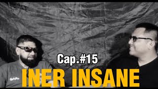 LA KONECTA PODCAST CAP15  INER INSANE [upl. by Durante]