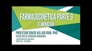 Farmacocinética  Parte 3 Eliminación [upl. by Sletten]