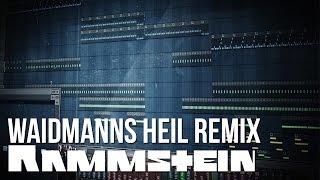 Rammstein  Waidmanns Heil Remix FL Studio [upl. by Philina]