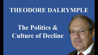 Theodore Dalrymple  In Conversation [upl. by Gnaig]