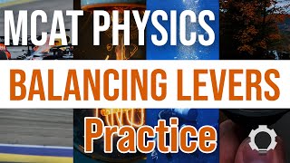 MCAT Physics Practice Balancing Levers [upl. by Jeri]