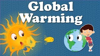 Global Warming  aumsum kids science education children [upl. by Ahseiuqal]