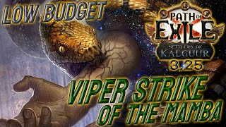 Low Budget 1932 million DPS Viper Strike of the Mamba Slayer  Path of Exile 325 [upl. by Libna]