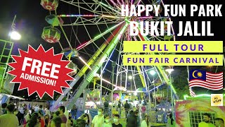 Happy Fun Park  Bukit Jalil  Fun Fair Carnival in Town  Full Tour [upl. by Eanod657]