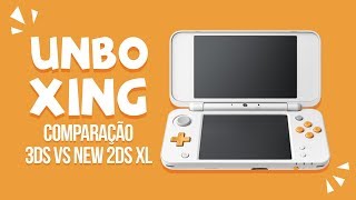 Unboxing NEW 2DS XL DESBLOQUEADO  Comparando com o 3ds [upl. by Tillman168]