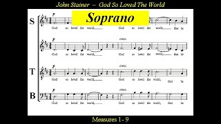 Stainer  God So Loved The World  Soprano [upl. by Senga]