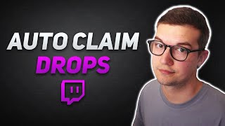 Automatically Claim Twitch Drops amp Channel Points [upl. by Stevana]