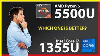 AMD Ryzen 5 5500U vs INTEL Core i7 1355U Technical Comparison [upl. by Ttevi755]