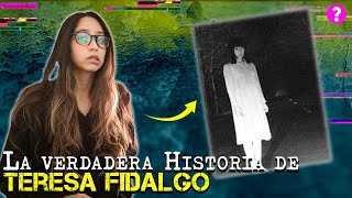 La VERDADERA historia de TERESA FIDALGO [upl. by Karena168]