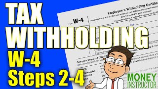 W4 Tax Withholding Steps 2 to 4 Explained  2024  Money Instructor [upl. by Shevlo]