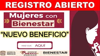 Mujeres con Bienestar Nuevo Beneficio quotRegistro Abierto Octubre 2024quot [upl. by Eiraminot11]