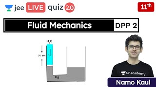 JEE Fluid Mechanics DPP 2  Class 11  Unacademy JEE  JEE Physics  Namo Kaul [upl. by Nailliw]