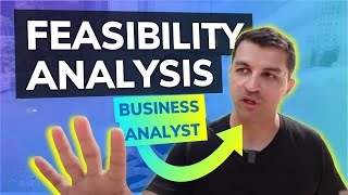 Feasibility Analysis for Business Analysts [upl. by Arica704]