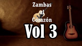 ZAMBAS AL CORAZON  Selecciones Vol 3 [upl. by Laroc]