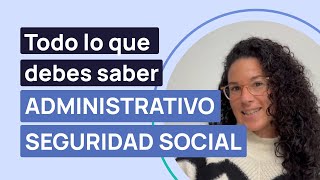 Todo lo que debes saber sobre la oposición de Administrativo de la Seguridad Social Guía rápida [upl. by Ian]