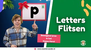 Letters flitsen  Groep 3  VLL Lijn 3  Thema Kerst  Bewegend leren met meester Sander [upl. by Alodie]