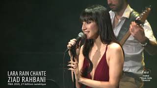 Lara Rain chante Ziad Rahbani FMA 2020 [upl. by Elorac]