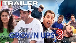 Grown ups 3 Official trailer  2025  Grown Ups First Look [upl. by Tawney]