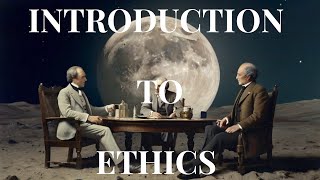 Introduction to Ethics [upl. by Kelley]