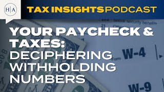 Your Paycheck amp Taxes Deciphering Withholding Numbers [upl. by Roselyn703]