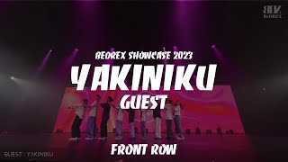 YAKINIKU  BEDREX SHOWCASE 2023 59  FRONT ROW [upl. by Mackey]