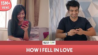 FilterCopy  How I Fell In Love  Ft Ayush Mehra and Sainee Raj [upl. by Derwon]