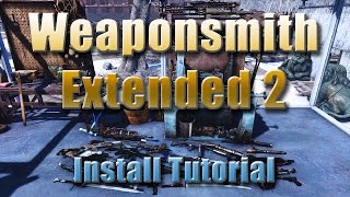 Weaponsmith Extended 2 Installation Tutorial [upl. by Enrichetta]