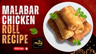 MALABAR CHICKEN ROLL RECIPE CHICKEN ROLL recipe easyrecipe food cooking chickenrolls [upl. by Ahseekan]