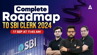 SBI Clerk 2024 Notification  Complete Roadmap to Crack SBI Clerk 2024  SBI Clerk Preparation [upl. by Saiff905]