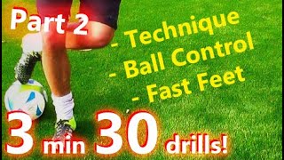 Ball Mastery l Coerver Coaching amp Soccer Drills HOMEWORK Part 2  30 GREAT drills for Ball Control [upl. by Dania737]