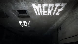 GRL  Mertz [upl. by Nanji582]