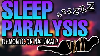 Sleep PARALYSIS explained  Is it a DEMON [upl. by Elleinnod]