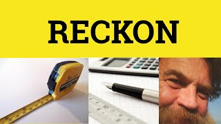 🔵 Reckon  Reckon On  Reckon With  Reckon Meaning  Reckon Examples  Informal English  Phrasals [upl. by Sihonn]