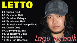 KUMPULAN LAGU LETTO TERBAIK DAN TERPOPULER  Ruang Rindu Sebelum Cahaya Sandaran Hati [upl. by Amato]