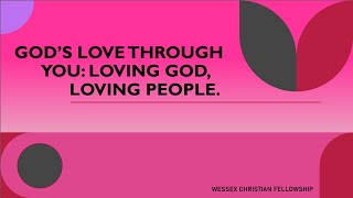 Gods Love Through you  Loving God Loving people [upl. by Tierell]