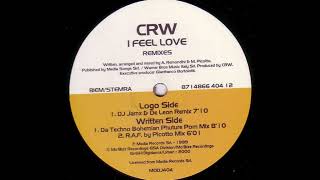 CRW – I Feel Love Da Techno Bohemian Phuture Porn Mix [upl. by Anisor]