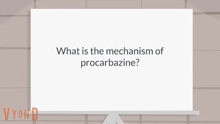 What is the mechanism of procarbazine [upl. by Pages]