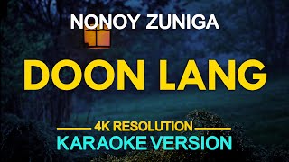 Doon Lang Karaoke Nonoy Zuniga [upl. by Ahsienor]