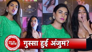 Kundali Bhagya Fame Anjum Fakih Angry On Media For Allegedly Teasing Soundous Moufakir  SBB [upl. by Adnoryt]