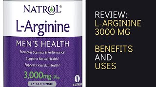 REVIEW NATROL L ARGININE Benefits and Uses youtube version [upl. by Pip]