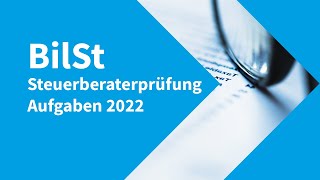 Steuerberaterprüfung 2022 Bilanzsteuer – Aufgaben [upl. by Belinda]