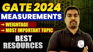 GATE 2024  Measurements  Weightage Most Important Topic  Best Resources [upl. by Soulier543]